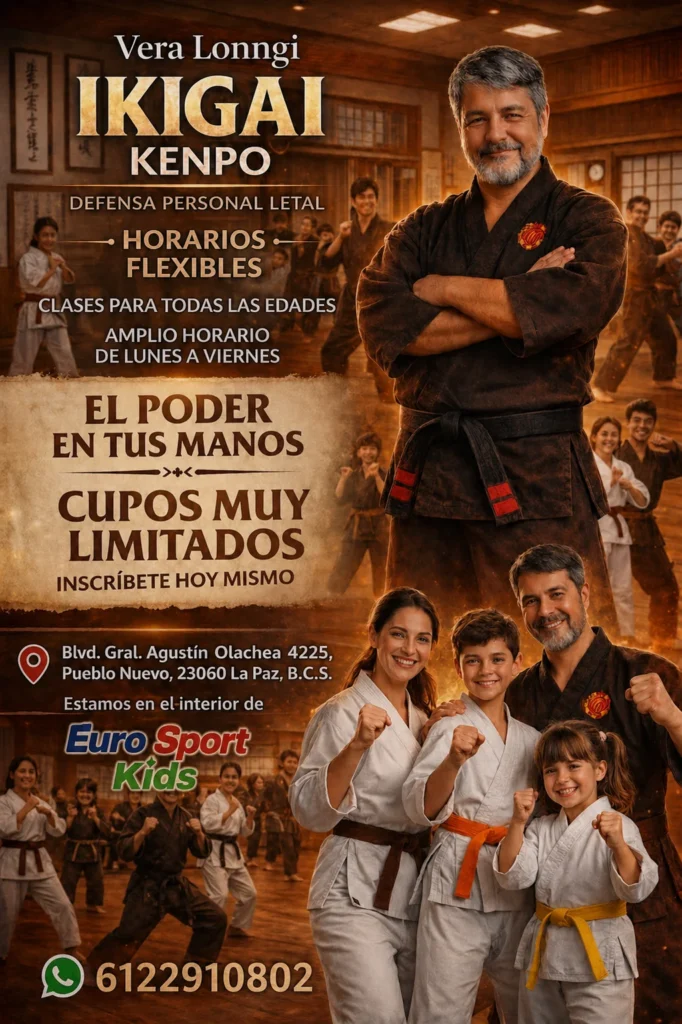 Cartel promocional de Vera Lonngi Ikigai Kenpo en La Paz, Baja California Sur, con instructor de artes marciales, alumnos entrenando y familia en uniforme de karate.